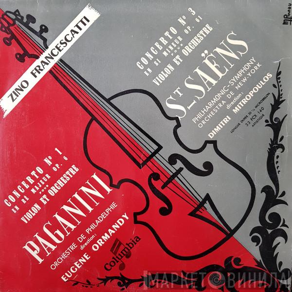 / Niccolò Paganini - Camille Saint-Saëns , Zino Francescatti , Eugene Ormandy , The Philadelphia Orchestra , Dimitri Mitropoulos  The New York Philharmonic Orchestra  - Concerto Pour Violon N°1 / Concerto Pour Violon N°3