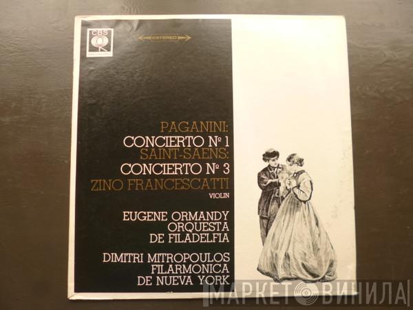 • Niccolò Paganini · Camille Saint-Saëns · Zino Francescatti , Eugene Ormandy  Dimitri Mitropoulos  - Concierto N.º 1 En Re Mayor, Para Violín y Orquesta, Op. 6 / Concierto N.º 3 En Si Menor, Para Violín Y Orquesta, Op. 61