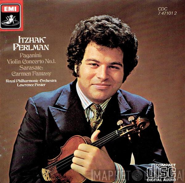, Niccolò Paganini , Pablo de Sarasate , Itzhak Perlman , The Royal Philharmonic Orchestra  Lawrence Foster  - Violin Concerto No. 1 / Carmen Fantasy