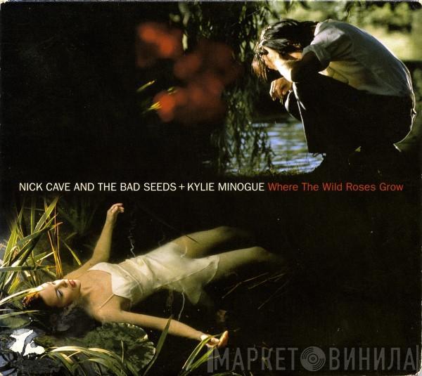 + Nick Cave & The Bad Seeds  Kylie Minogue  - Where The Wild Roses Grow