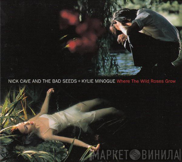 + Nick Cave & The Bad Seeds  Kylie Minogue  - Where The Wild Roses Grow