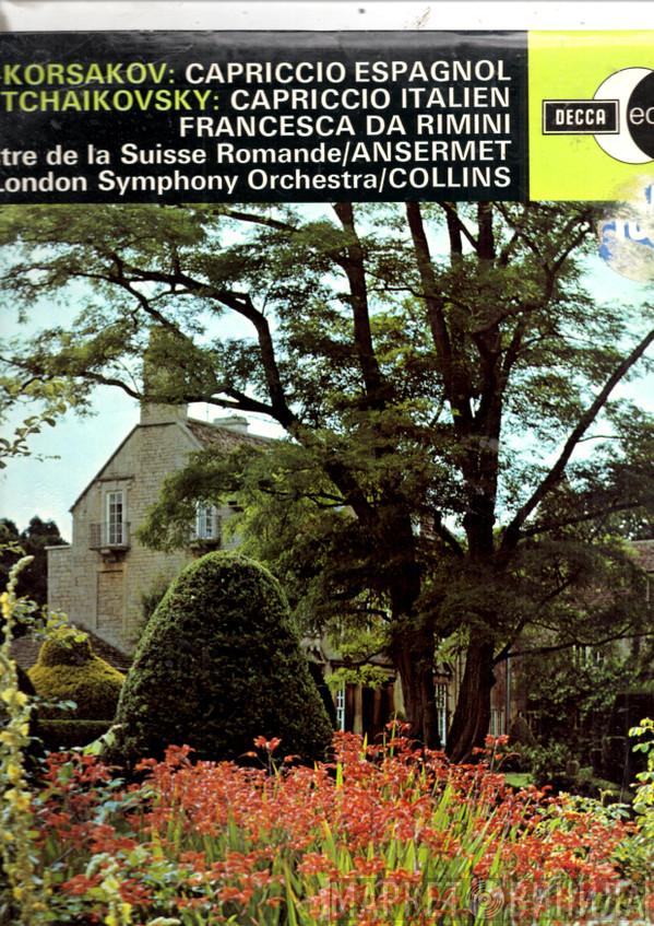 / Nikolai Rimsky-Korsakov , Pyotr Ilyich Tchaikovsky / L'Orchestre De La Suisse Romande , Ernest Ansermet / The London Symphony Orchestra  Anthony Collins   - Capriccio Espagnol / Capriccio Italien, Francesca Da Rimini