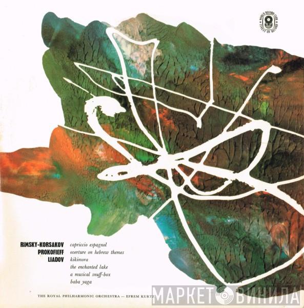 / Nikolai Rimsky-Korsakov / Sergei Prokofiev , Anatoly Liadov - The Royal Philharmonic Orchestra  Efrem Kurtz  - Capriccio Espagnol / Overture On Hebrew Themes / Kikimora / The Enchanted Lake / A Musical Snuff Box / Baba Yaga