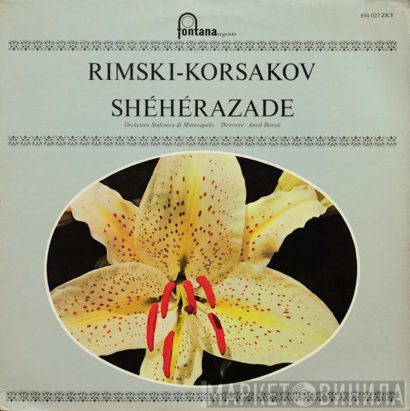 / Nikolai Rimsky-Korsakov / Minneapolis Symphony Orchestra  Antal Dorati  - Rimsky-Korsakov: Schéhérazade