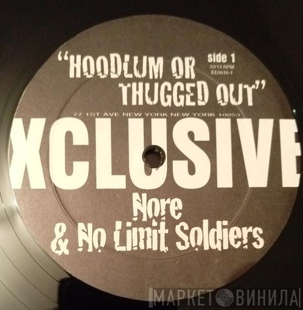 & Noreaga  The No Limit Soldiers  - Hoodlum Or Thugged Out