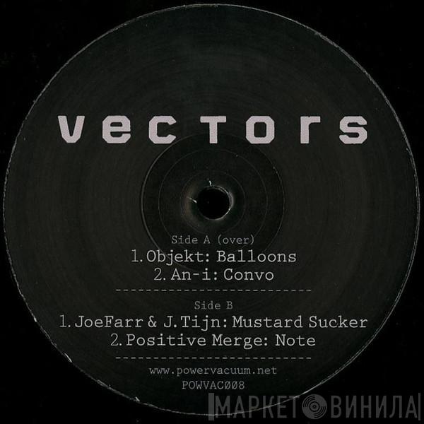 / Objekt / An-i & joeFarr / J Tijn  Positive Merge  - Vectors