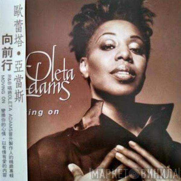 = Oleta Adams  Oleta Adams  - Moving On = 向前行