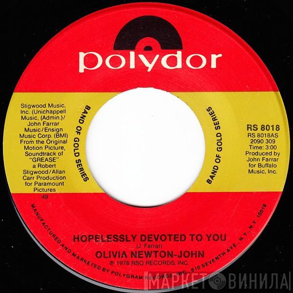 / Olivia Newton-John  - Hopelessly Devoted To You / Love Is A Many Splendored Thing