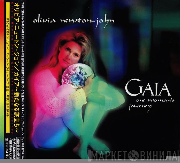= Olivia Newton-John  Olivia Newton-John  - Gaia (One Woman's Journey) = ガイア～新なる旅立ち～