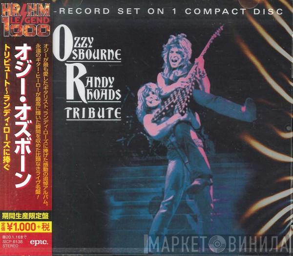 = Ozzy Osbourne  Ozzy Osbourne  - Randy Rhoads Tribute = トリビュート～ランディ・ローズに捧ぐ