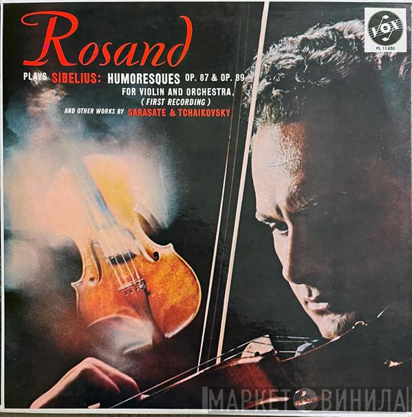 / Pablo de Sarasate / Pyotr Ilyich Tchaikovsky - Jean Sibelius Violnist Aaron Rosand , Südwestfunkorchester Baden-Baden  Tibor Szöke  - Ziguenerweisen - Fantasia On Themes From Carmen / Sérénade Mélancolique / 6 Humoresques