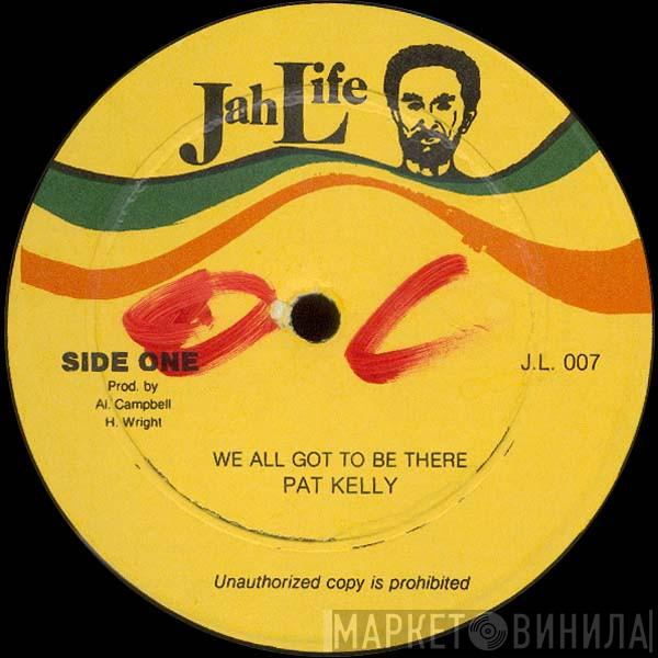 / Pat Kelly & Lacksley Castell  Junior Pumpkin  - We All Got To Be There / Lost Love
