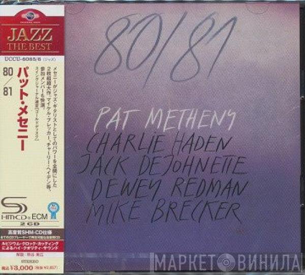 , Pat Metheny , Charlie Haden , Jack DeJohnette , Dewey Redman  Michael Brecker  - 80/81