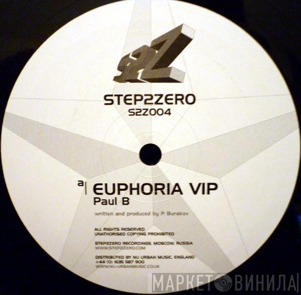 / Paul B  Yana Kay  - Euphoria VIP / Waiting For Your Love (Paul B Tequila With Lime Mix)