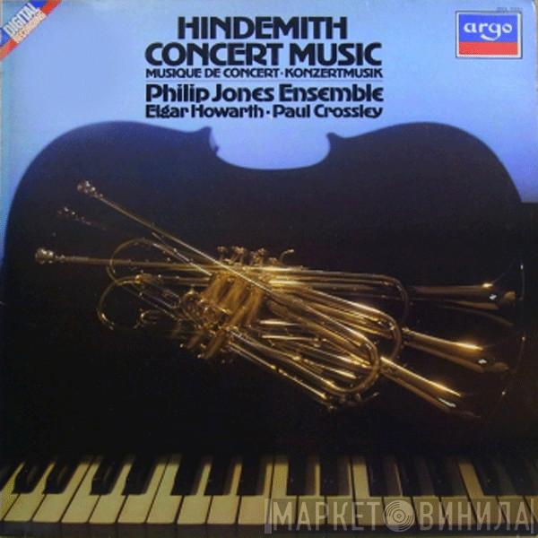 - Paul Hindemith , Philip Jones Brass Ensemble , Elgar Howarth  Paul Crossley   - Concert Music / Musique De Concert / Konzertmusik