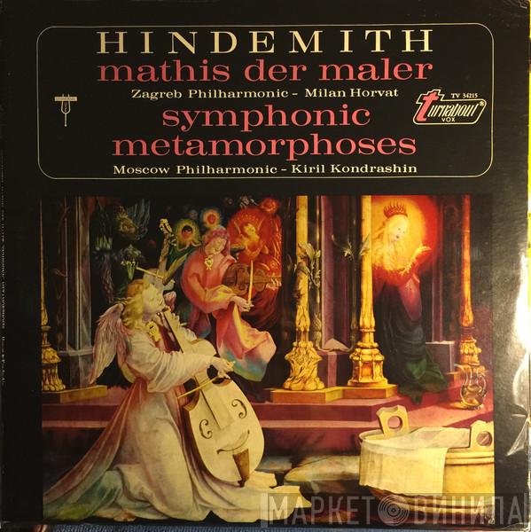, Paul Hindemith , Zagrebačka Filharmonija / Milan Horvat , Moscow Philharmonic Orchestra  Kiril Kondrashin  - Mathis Der Maler / Symphonic Metamorphoses