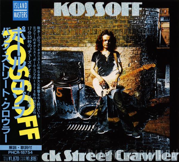 = Paul Kossoff  Paul Kossoff  - Back Street Crawler = バック・ストリート・クロウラー