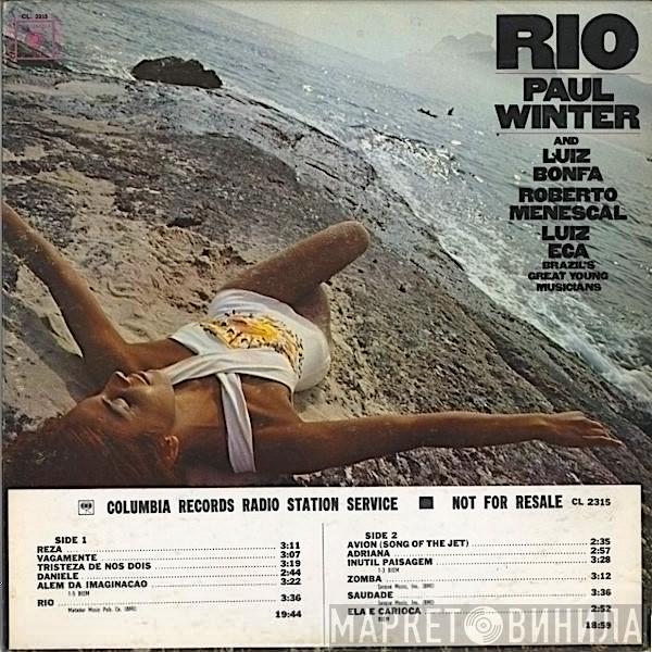 / Paul Winter  / Luiz Bonfá / Roberto Menescal  Luiz Eça  - Rio