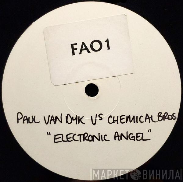 / Paul van Dyk  The Chemical Brothers  - For An Angel / Electronic Battleweapon