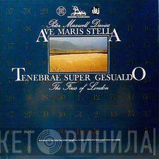 , Peter Maxwell Davies  Fires Of London  - Ave Maris Stella / Tenebrae Super Gesualdo