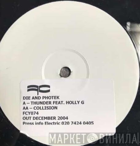 + Photek / DJ Die + Krust  DJ Die  - Thunder / Collision Course