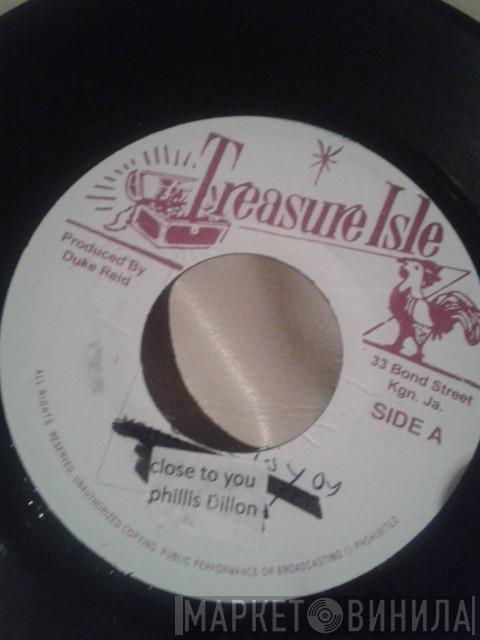 / Phyllis Dillon  The Melodians  - Close To You / I Will Get Along
