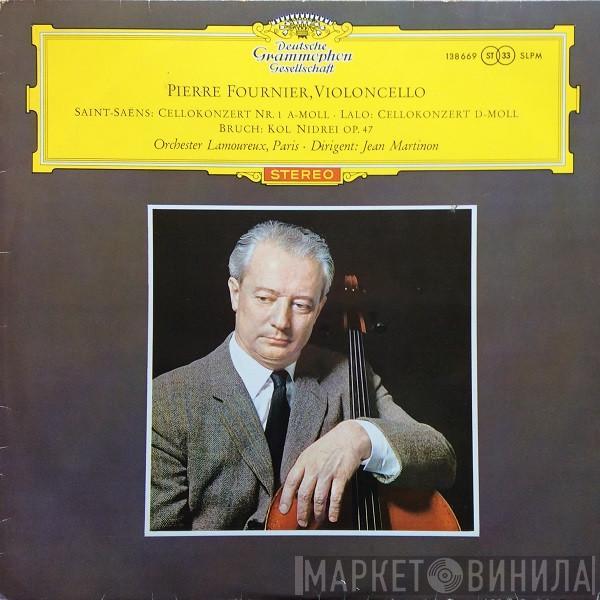, Pierre Fournier / Camille Saint-Saëns / Édouard Lalo , Max Bruch • Orchestre Des Concerts Lamoureux  Jean Martinon  - Cellokonzert Nr. 1 A-Moll / Cellokonzert D-Moll / Kol Nidrei Op. 47
