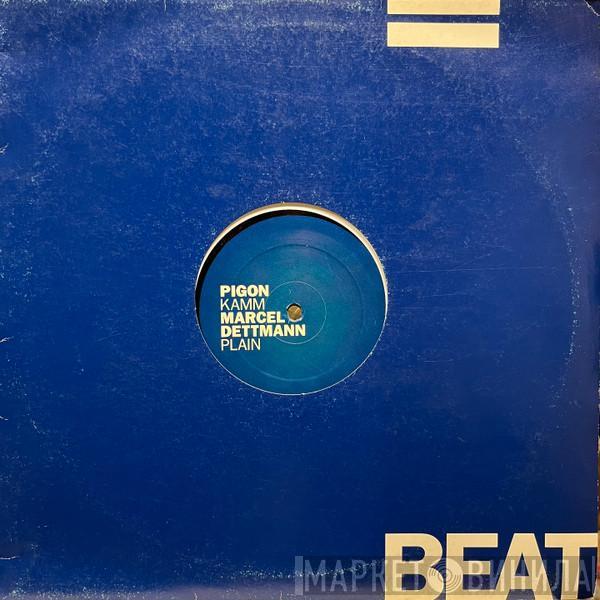 / Pigon  Marcel Dettmann - Kamm  / Plain