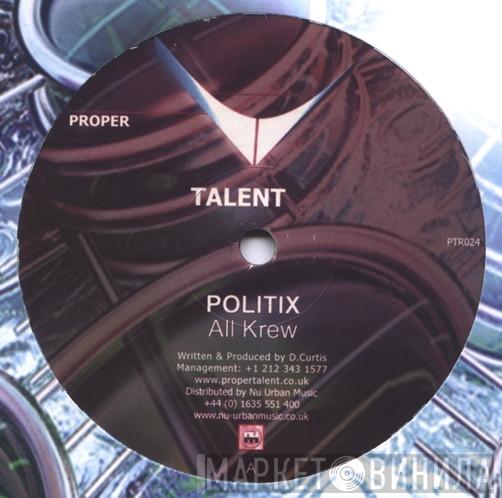 / Politix & DJ Rap  Doubleheader   - All Krew / Rock Da Beat