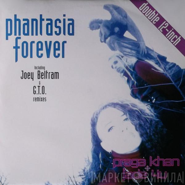 + Praga Khan  Jade 4U  - Phantasia Forever