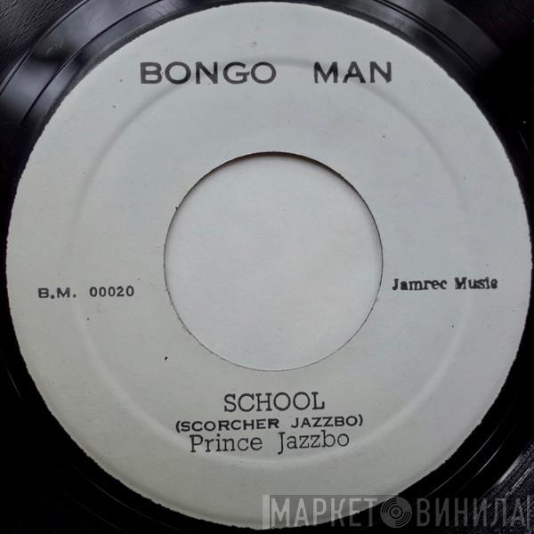 / Prince Jazzbo  Ken Parker  - School / I Keep Walking Back