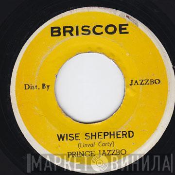/ Prince Jazzbo  Linval Carty All Stars  - Wise Shepherd / Wise Shepherd (Version)