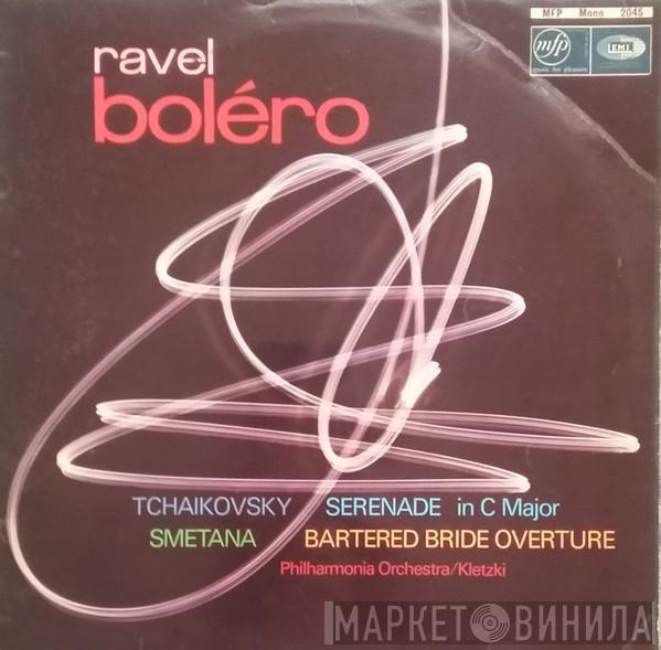 , Pyotr Ilyich Tchaikovsky , Bedřich Smetana Played By Maurice Ravel Conducted By Philharmonia Orchestra  Paul Kletzki  - Serenade In C Major / Bartered Bride Overture / Boléro