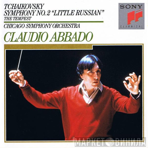 , Pyotr Ilyich Tchaikovsky , Claudio Abbado  The Chicago Symphony Orchestra  - Symphony No. 2 in C minor, Op,17 "Little Russian" / The Tempest  Op.18