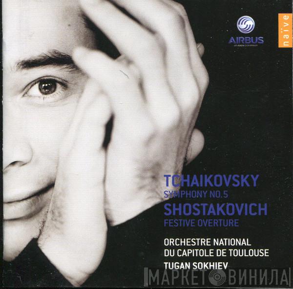 / Pyotr Ilyich Tchaikovsky – Dmitri Shostakovich , Orchestre National Du Capitole De Toulouse  Tugan Sokhiev  - Symphony No. 5 / Festive Overture