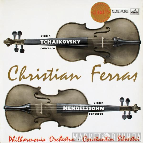 / Pyotr Ilyich Tchaikovsky , Felix Mendelssohn-Bartholdy , Christian Ferras ∙ Philharmonia Orchestra  Constantin Silvestri  - Violin Concerto In D / Violin Concerto In E Minor