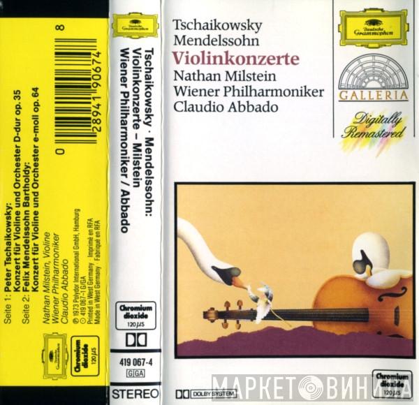 · Pyotr Ilyich Tchaikovsky - Felix Mendelssohn-Bartholdy / Nathan Milstein / Wiener Philharmoniker  Claudio Abbado  - Violinkonzerte