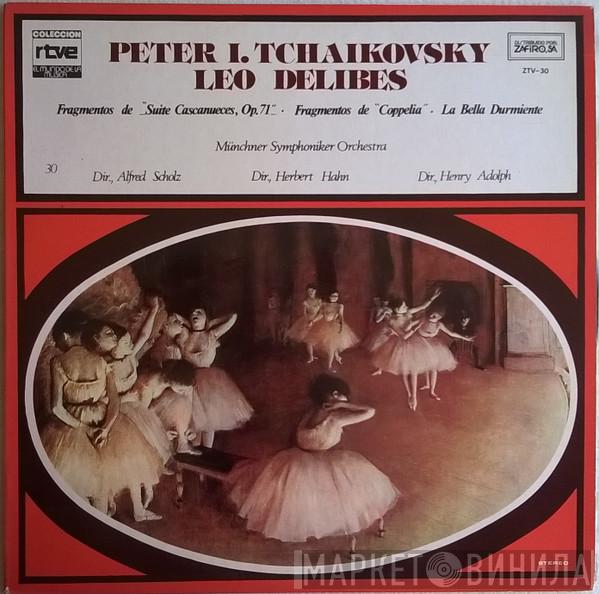 / Pyotr Ilyich Tchaikovsky / Léo Delibes · Dir., Münchner Symphoniker  · Dir., Herbert Hahn · Dir., Alfred Scholz  Henry Adolph  - Fragmentos de "Suite Cascanueces, Op. 71" / Fragmentos de "Coppelia" / La Bella Durmiente