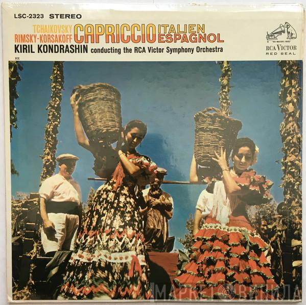 / Pyotr Ilyich Tchaikovsky / Nikolai Rimsky-Korsakov , Kiril Kondrashin  RCA Victor Symphony Orchestra  - Capriccio Italien / Capriccio Espagnol