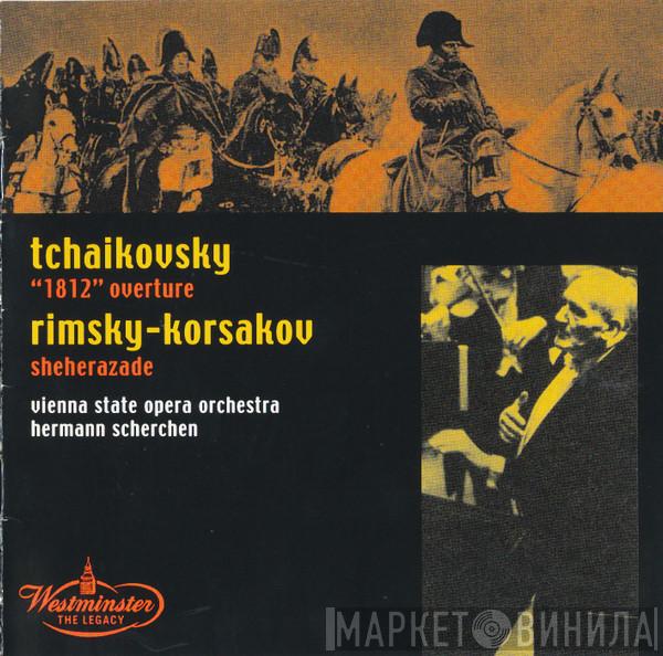 , Pyotr Ilyich Tchaikovsky , Nikolai Rimsky-Korsakov , Orchester Der Wiener Staatsoper  Hermann Scherchen  - Tchaikovsky: "1812" Overture / Rimsky-Korsakov: Sheherazade