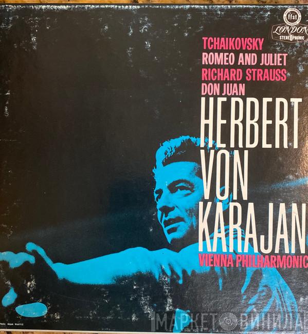 / Pyotr Ilyich Tchaikovsky : Richard Strauss Conducting Herbert von Karajan  Wiener Philharmoniker  - Romeo And Juliet: Fantasy Overture / Don Juan (Op.20)