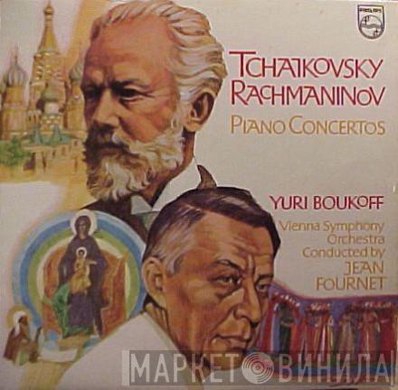 / Pyotr Ilyich Tchaikovsky – Sergei Vasilyevich Rachmaninoff , Piano - Yuri Boukoff / Conducted By: Wiener Symphoniker  Jean Fournet  - Piano Concertos