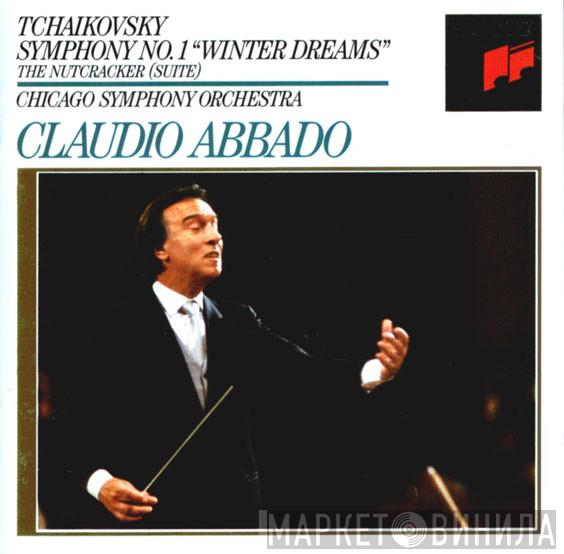 - Pyotr Ilyich Tchaikovsky / The Chicago Symphony Orchestra  Claudio Abbado  - Symphony No. 1, "Winter Dreams" / The Nutcracker (Suite)