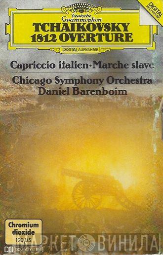- Pyotr Ilyich Tchaikovsky • The Chicago Symphony Orchestra  Daniel Barenboim  - 1812 Overture / Capriccio Italien / Marche Slave