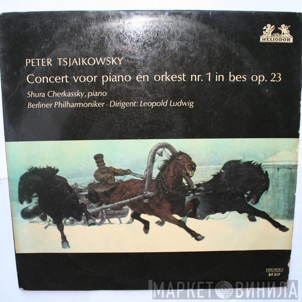 | Pyotr Ilyich Tchaikovsky , Piano | Shura Cherkassky · Dirigent: Berliner Philharmoniker  Leopold Ludwig  - Concert Voor Klavier En Orkest No. 1 In  Op. 23