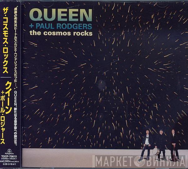 + Queen  Paul Rodgers  - The Cosmos Rocks