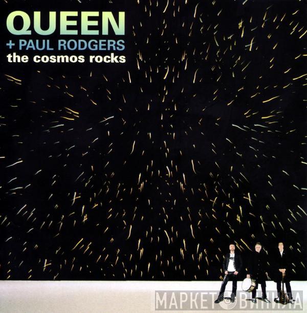 + Queen  Paul Rodgers  - The Cosmos Rocks