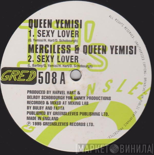 / Queen Yemisi  Merciless  - Sexy Lover / Greatest Lover
