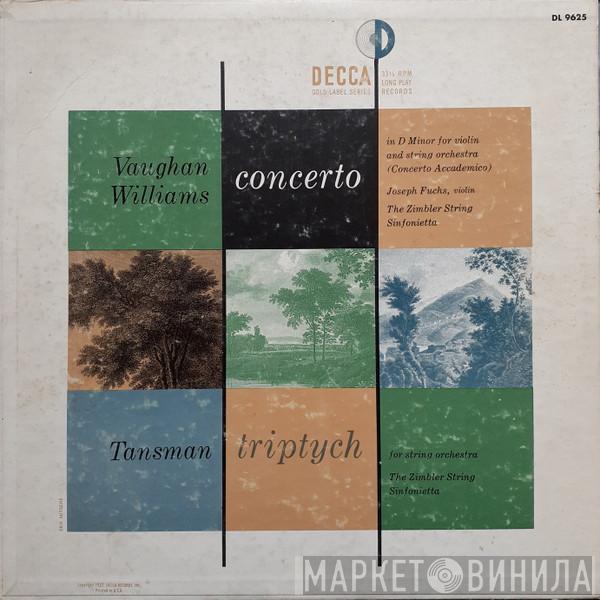 / Ralph Vaughan Williams – Alexandre Tansman / The Zimbler Sinfonietta  Joseph Fuchs  - Concerto / Triptych