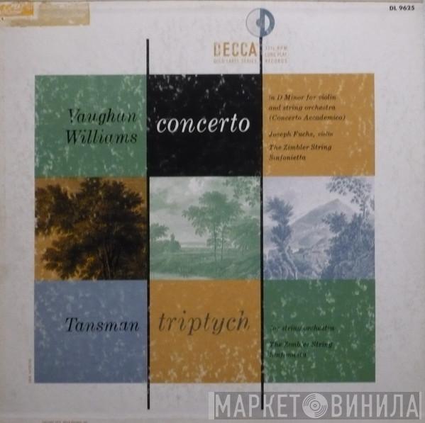 / Ralph Vaughan Williams – Alexandre Tansman / The Zimbler Sinfonietta  Joseph Fuchs  - Concerto / Triptych